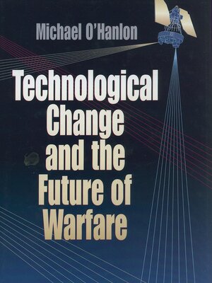 cover image of Technological Change and the Future of Warfare